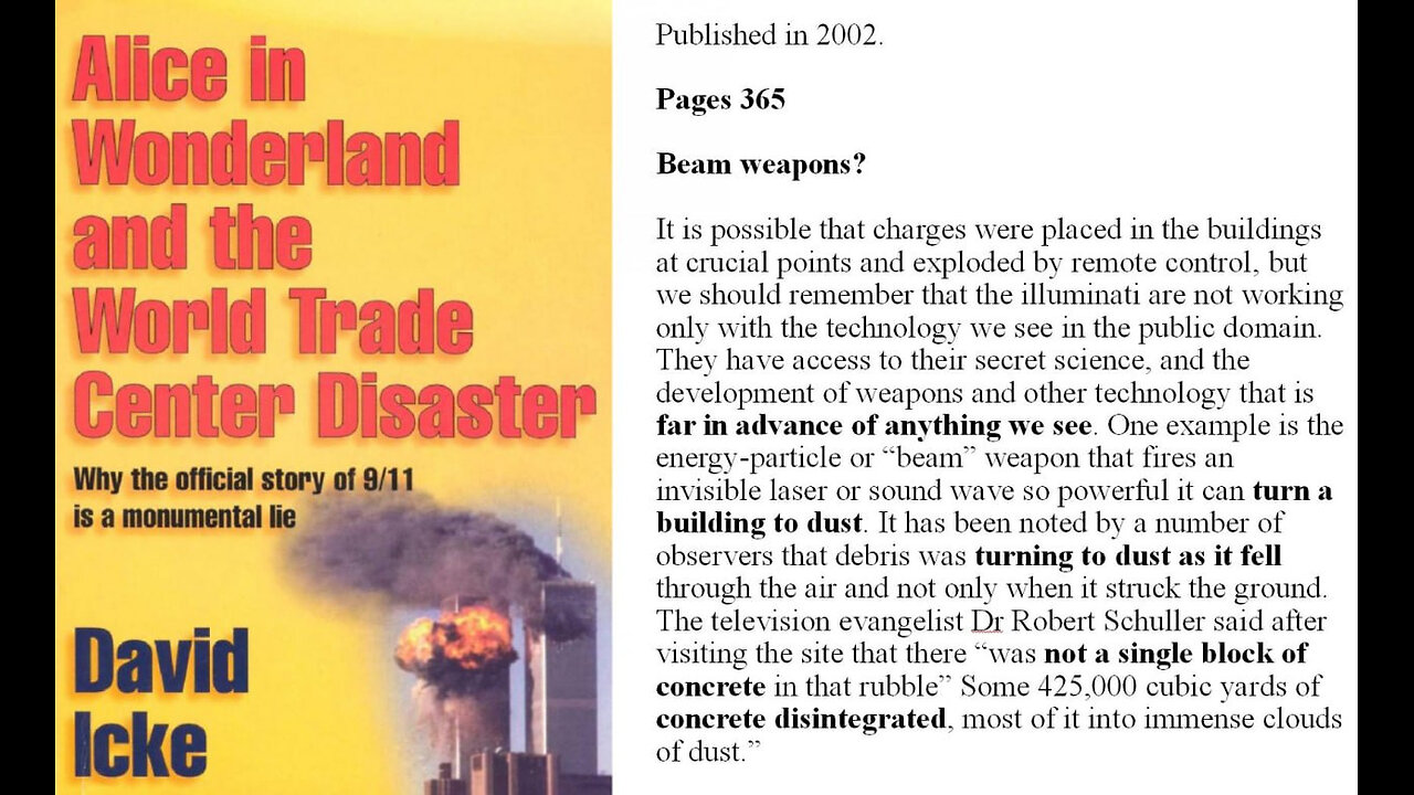 David Icke wrote a 2002 book about 9/11 & first to mention DIRECTED-ENERGY WEAPONS.
