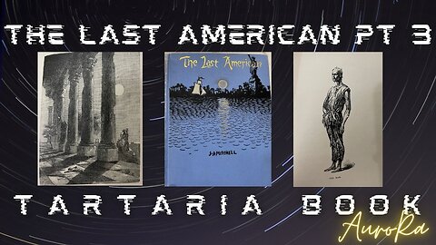 TARTARIA BOOK | The Last American Pt 3