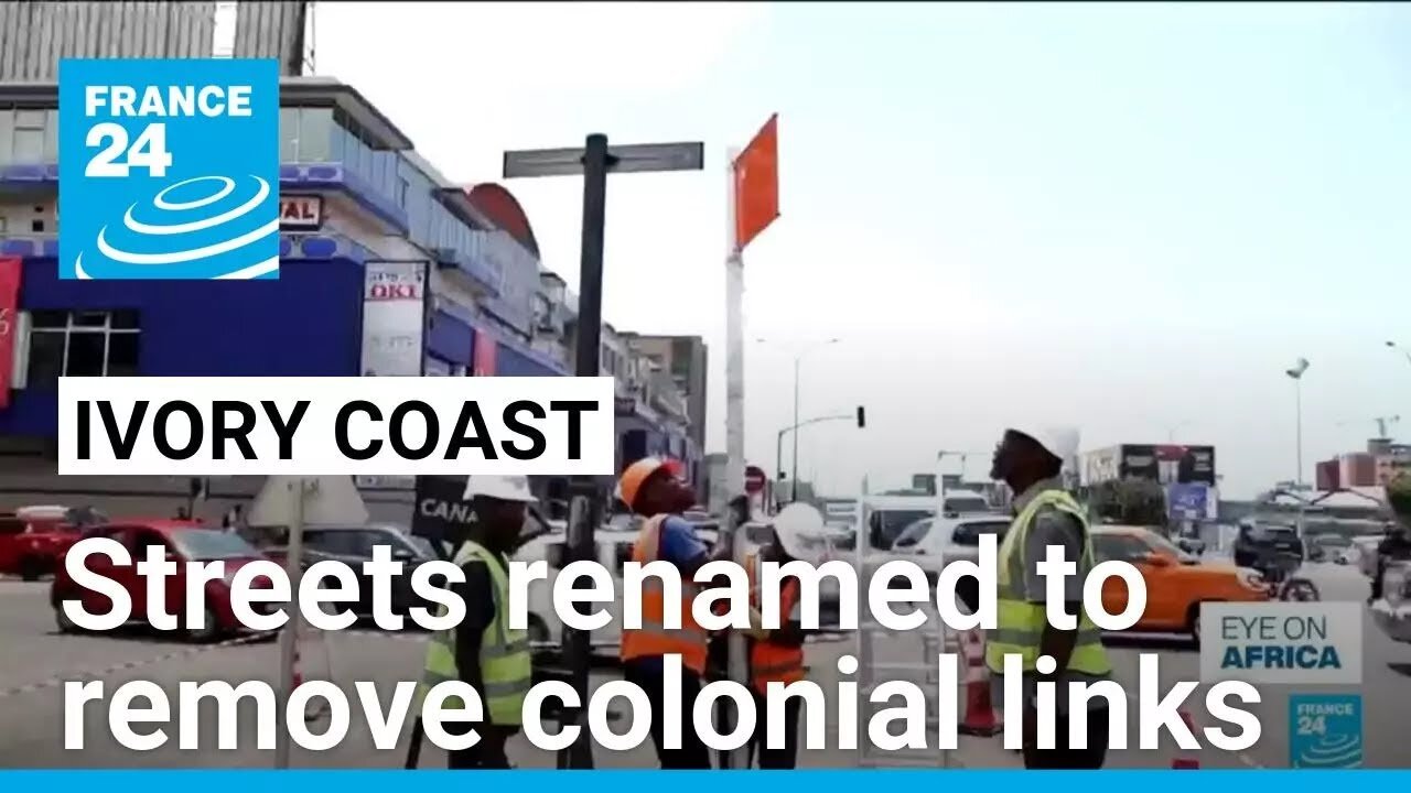 Ivory Coast renames streets to remove colonial links