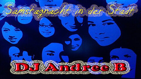 DJ Andree B. - Samstag Nacht in der Stadt