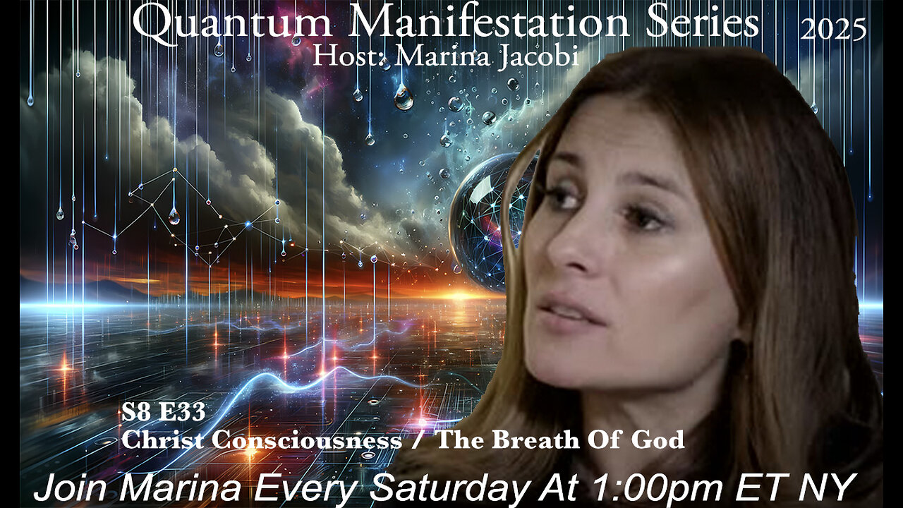 Marina Jacobi - Christ Consciousness / The Breath Of God - S8 E33