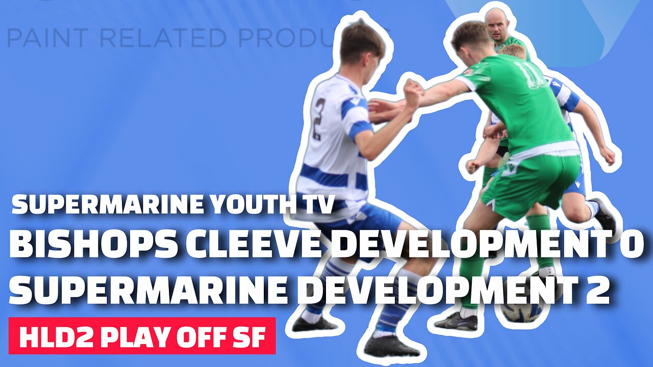 DEVS | Bishops Cleeve Development 0 Supermarine Development 2