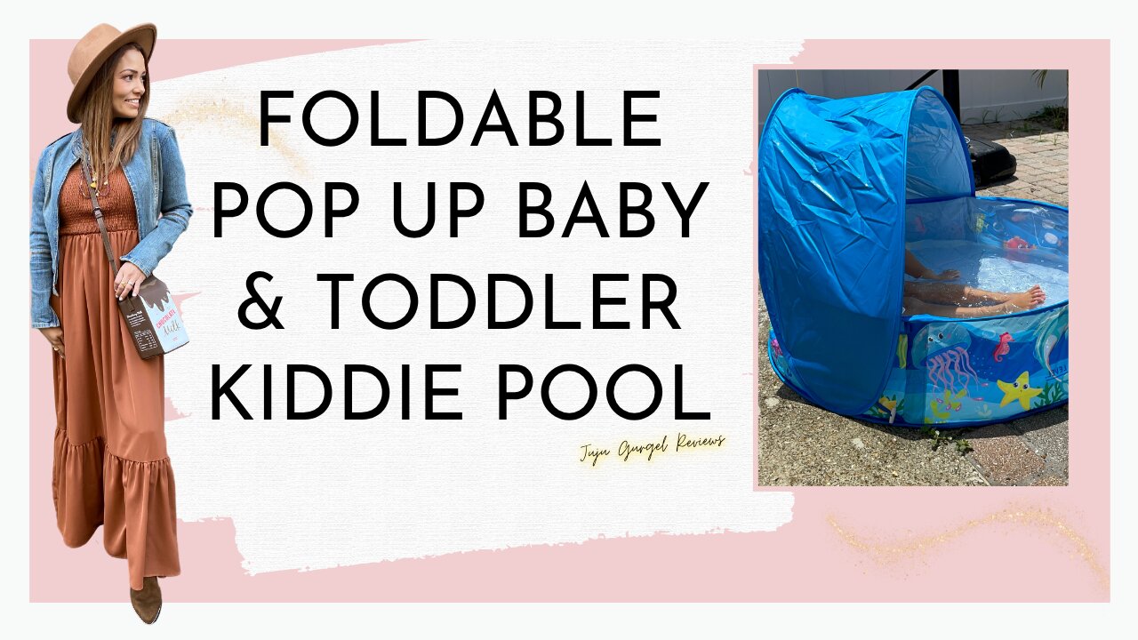 Foldable pop up baby and toddler kiddie pool review