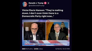 Victor Davis Hanson: "They're melting down. There's no Democratic Party right now…”