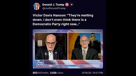 Victor Davis Hanson: "They're melting down. There's no Democratic Party right now…”