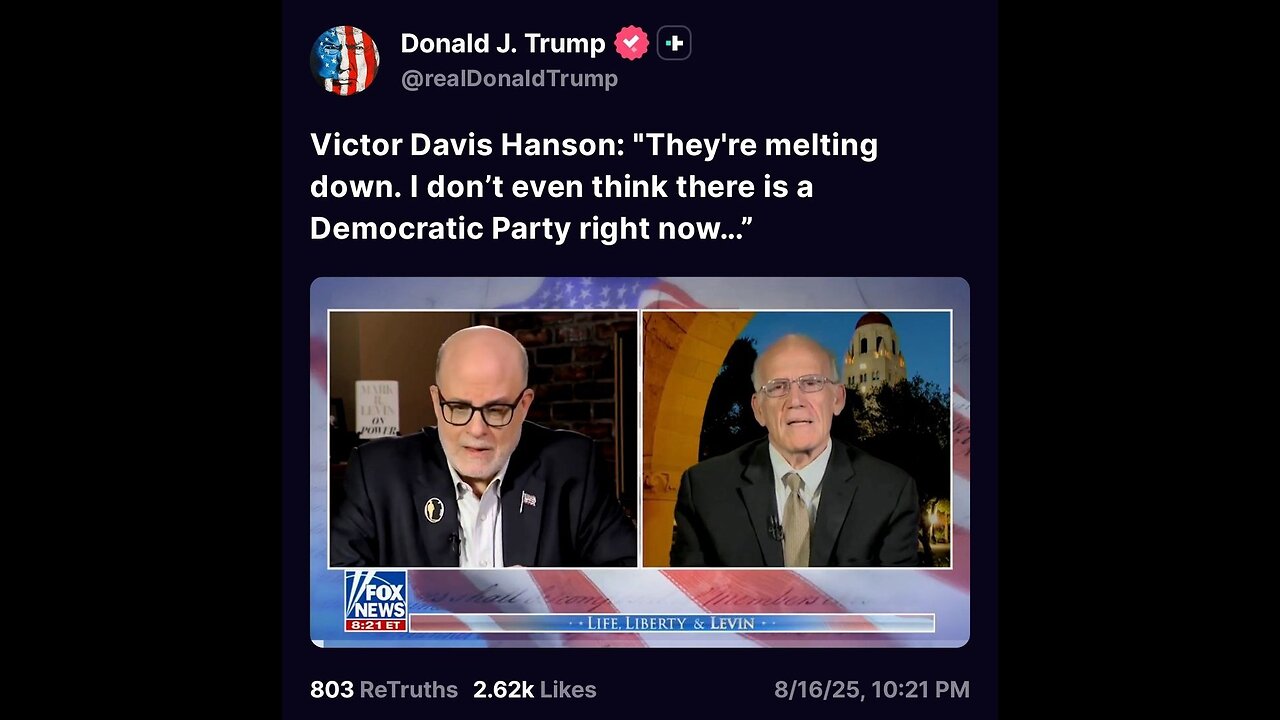 Victor Davis Hanson: "They're melting down. There's no Democratic Party right now…”