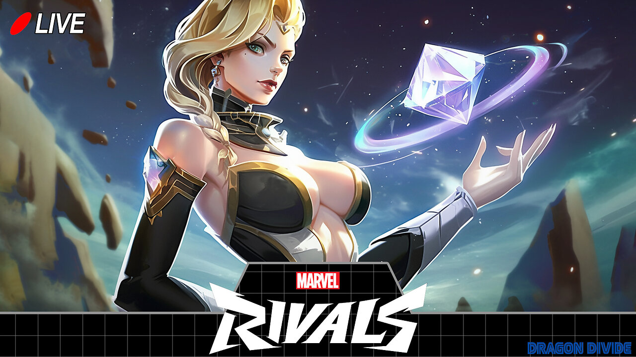 🔴Live! Marvel Rivals: Emma Frost - Diamonds in the Rough, Hearts in the Dust!
