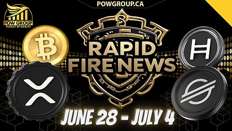 Crypto News Weekly Recap & Rapid Fire Updates (June 28 - July 4, 2025)