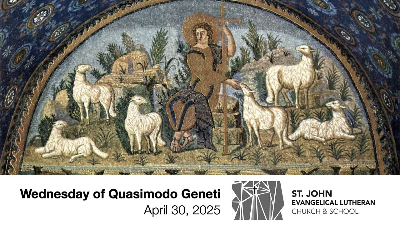 Wednesday of Quasimodo Geneti—April 30, 2025