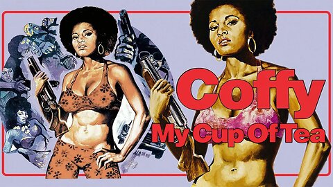 Coffy - My Cup Of Tea