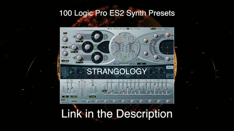 Logic Pro ES2 Strangology 100 Synth Presets | Apple Logic Pro
