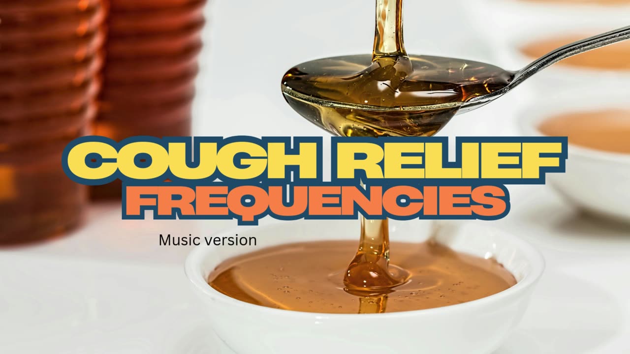 Cough Relief Frequencies (Music Version)