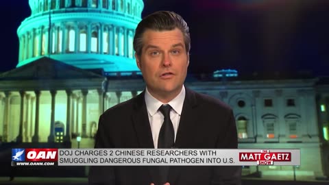 Matt Gaetz: Chinese attempted to smuggle the toxic fungus into the USA