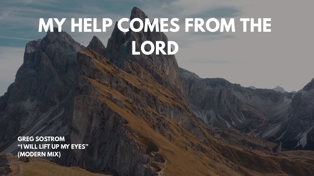I Will Lift Up My Eyes to the Hills