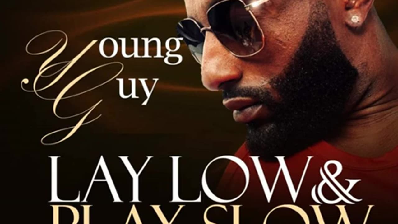 Lay Low Play Slow