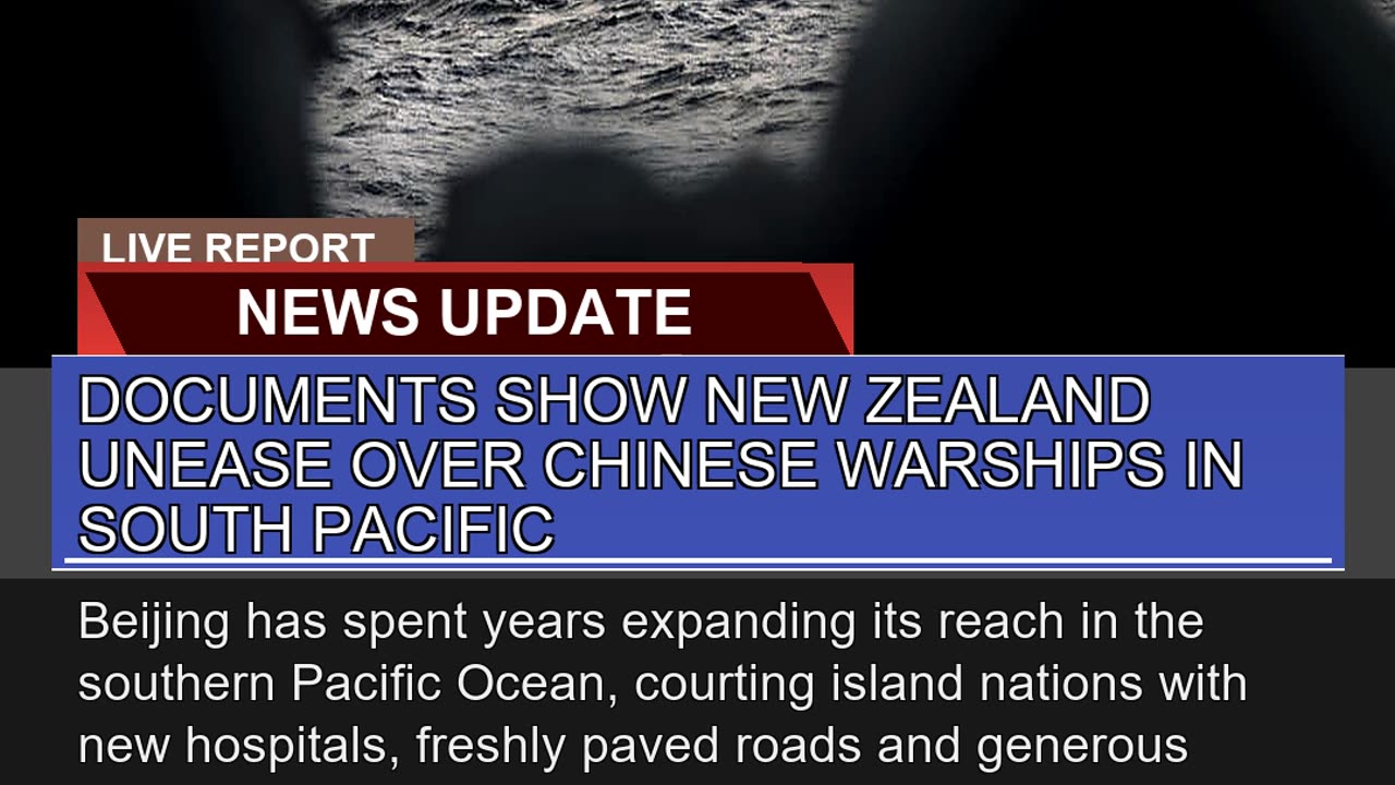 Documents Show New Zealand Unease Over Chinese War