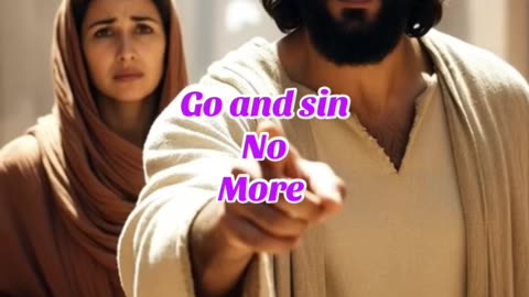 Go and sin no more
