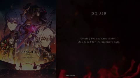 Arknights TV Animation [RISE FROM EMBER] Retrospective PV