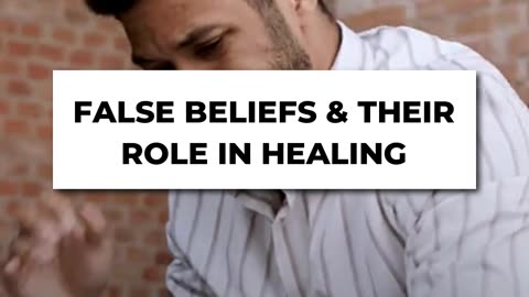 🧠💥 False Beliefs & Their Hidden Impact On Healing 🌿✨