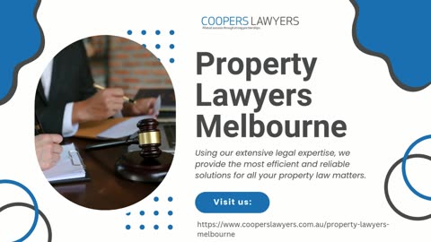 Expert Property Lawyers in Melbourne: Protecting Your Investments with Confidence