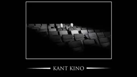 kant kino - Forgotten Faces