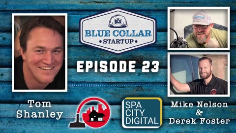 Blue Collar StartUp - Episode 23: Tom Shanley (Daigle Cleaning Systems of Westchester)
