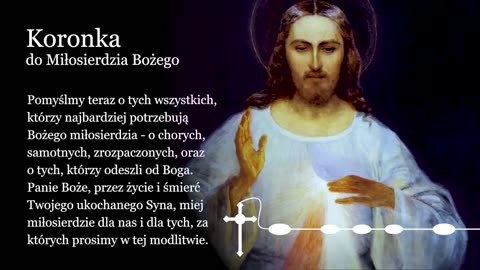 🙏 Piękna Koronka do Miłosierdzia Bożego św. Faustyny Kowalskiej | Godzina Miłosierdzia 15:00