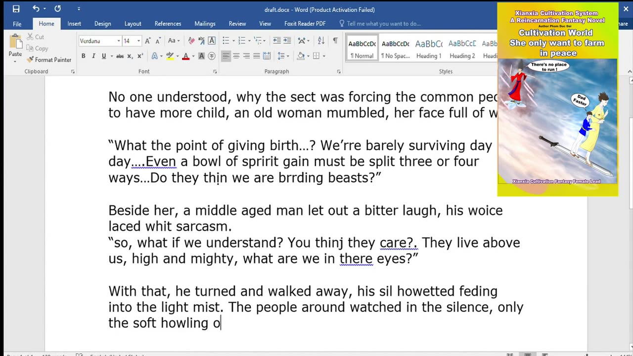 I’m continuing to write the manuscript for Volume 6 of Fiction Novel: Cultivation World