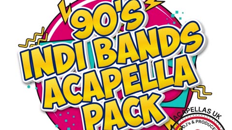 90's Indi Bands Acapella Paxk [Acapellas UK]