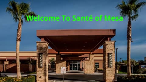 Santé of Mesa - Outpatient Rehabilitation in Mesa, AZ