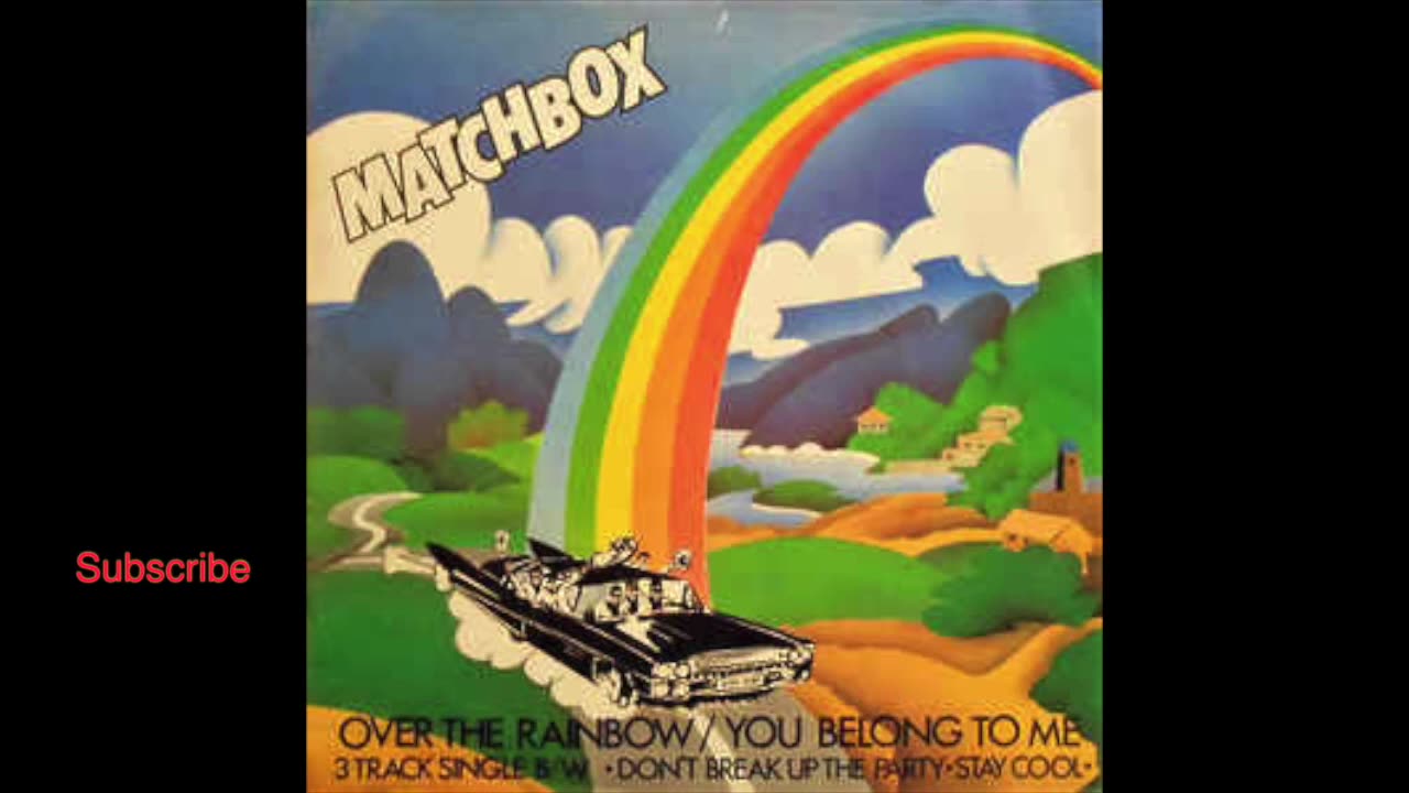 Matchbox - Over The Rainbow - You Belong To Me