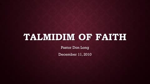 Talmidim Of Faith (December 11, 2010)