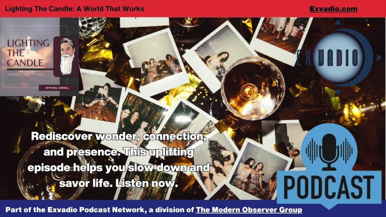 Lighting The Candle - Connection and Wonder - Ep 227