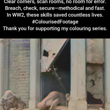 British WW2 Training — House Clearing Techniques #ColourisedHistory