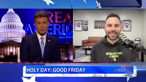 REAL AMERICA -- Dan Ball W/ Jackson Lahmeyer, Honoring Jesus During Holy Week, 4/18/25