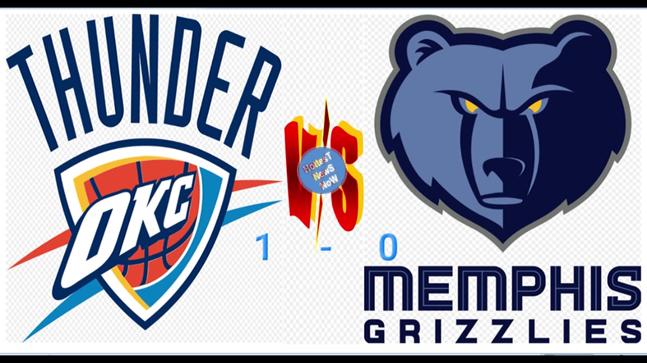 Game 2, Thunder vs Grizzlies
