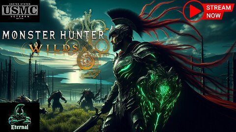 Live now! Monster Hunter Wilds and Possibly Deadlock!