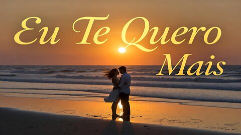Eu Te Quero Mais 💖MUSICA ROMANTICA 2025