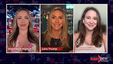 Lara Trump, Stephanie Hamill, Sabrina Kosmas