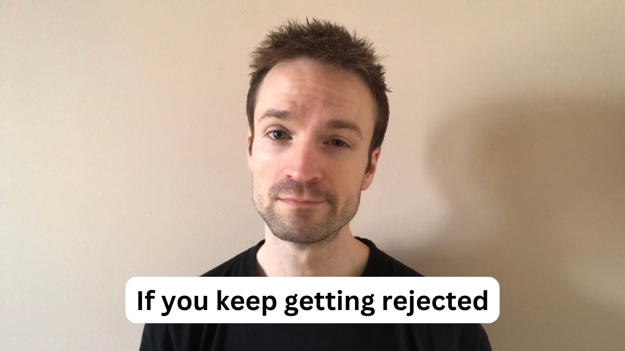 How to deal with rejection