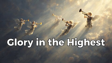 Glory in the Highest