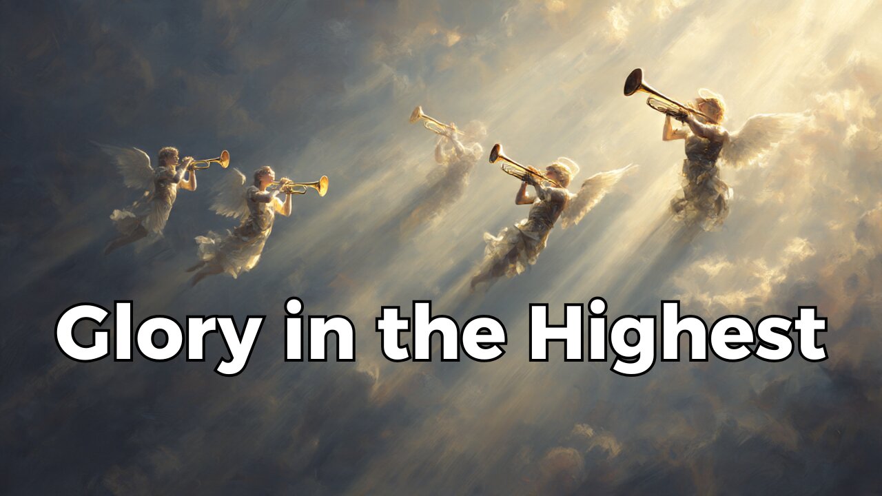 Glory in the Highest