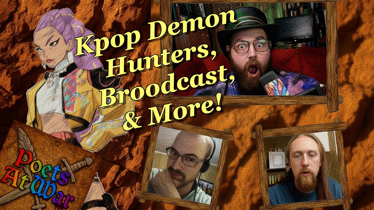 Poets At War Ep. 228: Kpop Demons and Desert Dangers