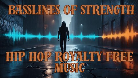 Basslines of Strength | Hip Hop Royalty Free Music | No Copyright Music | Electronic Hip Hop