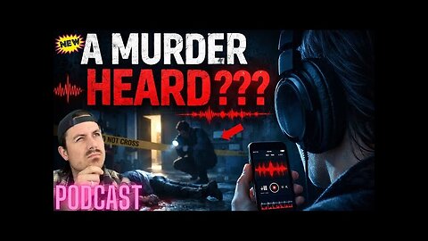 Ep. 459 | A Murder Heard ??? - MrBallen Podcast & MrBallen’s Medical Podcast