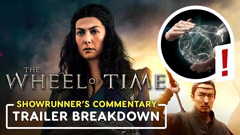 The Wheel of Time - Exclusive Trailer Breakdown with Showrunner Rafe Judkins - IGN First