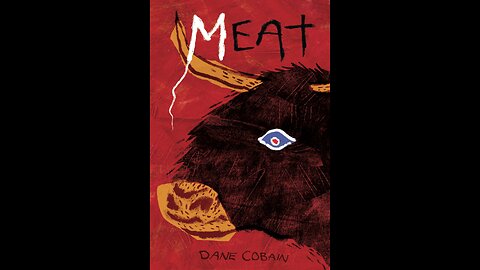 Episode 576: Meat, please! by Dane Cobain