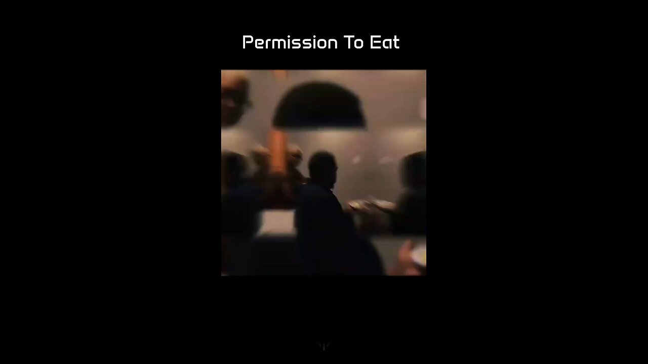 She told him to ask for permission to eat.