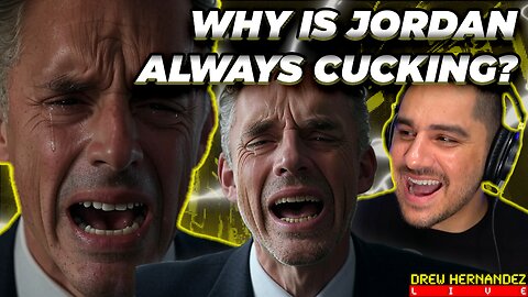 WHY DOES JORDAN PETERSON KEEP CUCKING?
