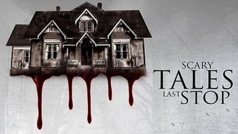 Scary Tales: Last Stop (2015) #review #horror @CinemaEpoch